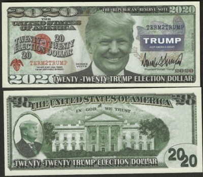 New Trump for President 2020 Dollar Bill Play Funny Money Note +FREE SLEEVE