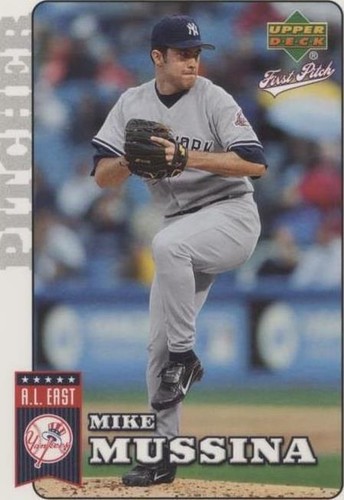 2006 Upper Deck First Pitch - Mike Mussina #133