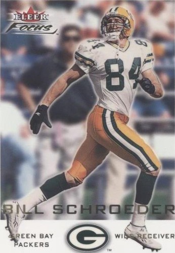 2000 Fleer Focus Bill Schroeder #61