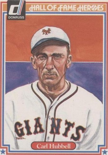 1983 Donruss Hall of Fame Heroes - Carl Hubbell #33