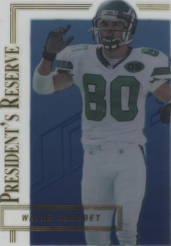 1996 Collector's Edge President's Reserve Wayne Chrebet #134