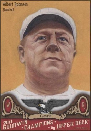 2011 Upper Deck Goodwin Champions - Wilbert Robinson #69
