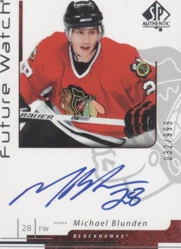 2006-07 SP Authentic - Michael Blunden #172