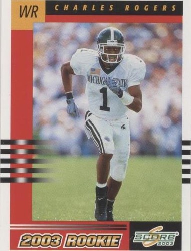 2003 Score Charles Rogers #294