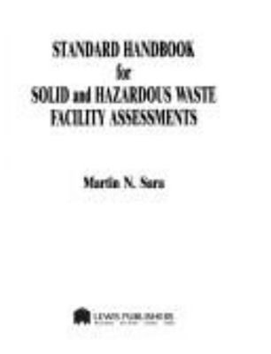 Standard Handbook - Solid and Hazardous Waste Facility Assessment