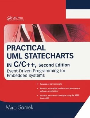 Practical UML Statecharts in C/C++ : Event-Driven Programming for