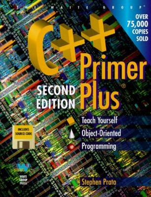 C++ Primer Plus : Teach Yourself Object-Oriented Programming Step