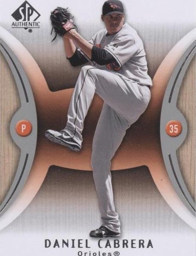 2007 SP Authentic - Daniel Cabrera #55