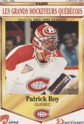 1992-93 Panini Diana/Durivage Les Grands Hockeyeurs Quebecois - Patrick Roy #50