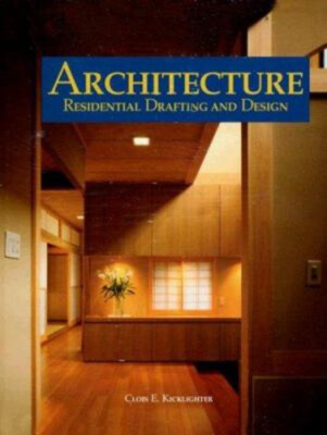 Architecture : Residential Drafting and Design Hardcover