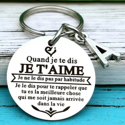 Porte-Clés Quand Je Te Dis Je T'Aime Je Ne Le Dis Pas Par Habitude (Lettre P)