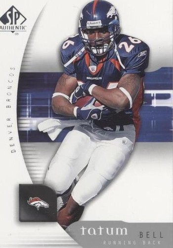 2005 SP Authentic Tatum Bell #25