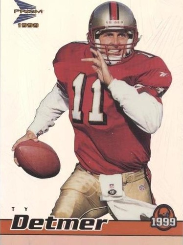 1999 Pacific Prism Ty Detmer #35