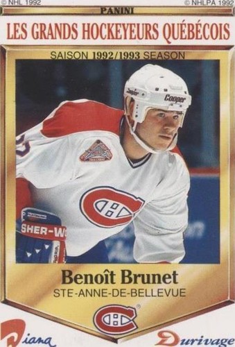 1992-93 Panini Diana/Durivage Les Grands Hockeyeurs Quebecois - Benoit Brunet #19