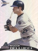 1999 Pacific Prism - David Dellucci #7