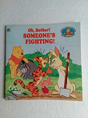 Oh, Bother! Someone's Fighting! Nikki Grimes