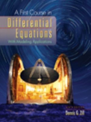 A First Course in Differential Equations : With Modeling Applicat
