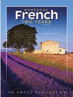 Workbook in French: Two Years 3rd Ed