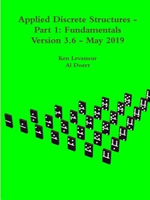 Applied Discrete Structures - Part 1: Fundamentals, Paperback by Levasseur, K...