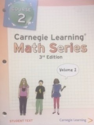 Carnegie Learning Math Series - Student Text - Course 2 Volume 2