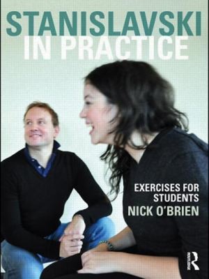 Stanislavski in Practice : Exercises for Students Paperback Nick