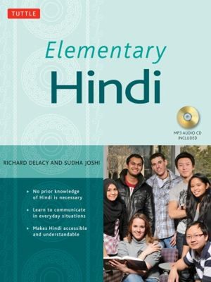 Elementary Hindi : MP3 Audio CD Included Sudha, Delacy, Richard J