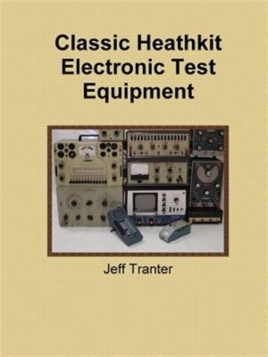 Classic Heathkit Electronic Test Equipment, Brand New, Free P&P in the UK