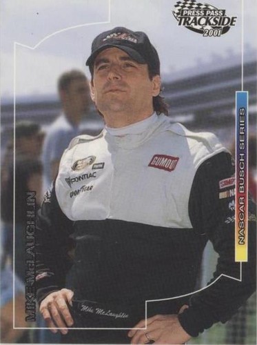 2001 Press Pass Trackside - Mike McLaughlin #61