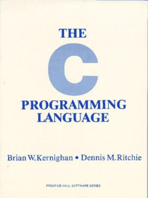 The C Programming Language Hardcover Brian W., Ritchie, Dennis M.