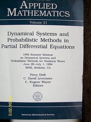 Dynamical Systems and Probabilistic Methods in Partial Differenti