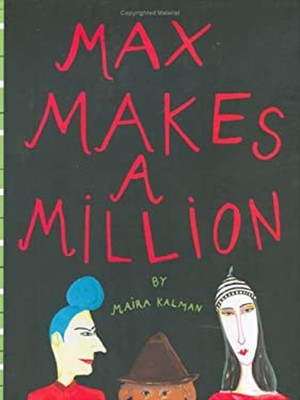 Max Makes a Million Hardcover Maira Kalman