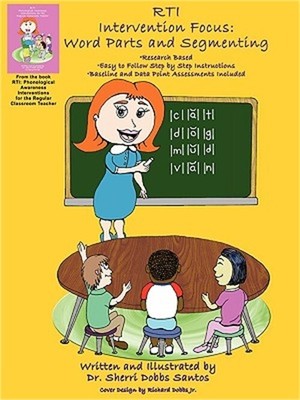 RTI Intervention Focus: Word Parts and Segmenting (Paperback or Softback)
