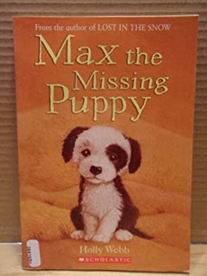 Max the Missing Puppy Holly Webb