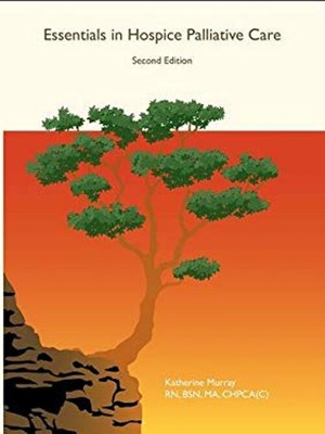 Essentials in Hospice Palliative Care : A Resource for Caregivers