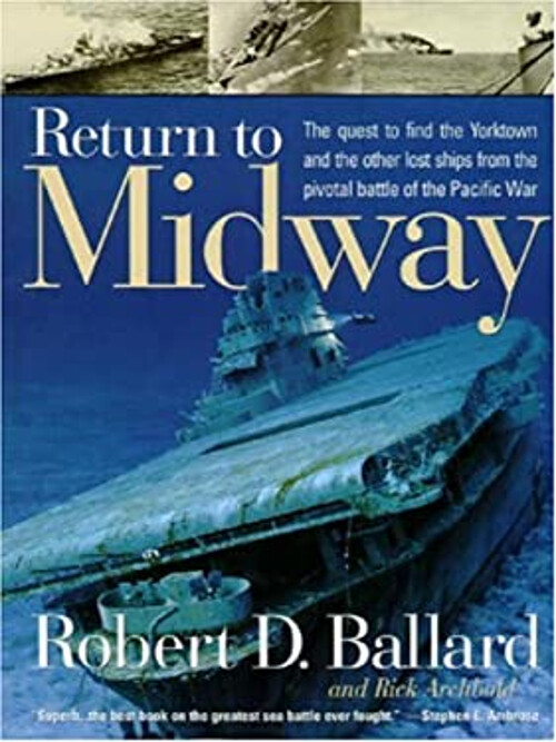 Return To Midway Couverture Rigide Robert D Archbold, Rick Ballard