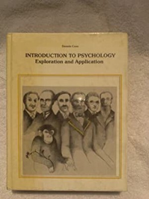 Introduction to Psychology : Exploration and Application Hardcove