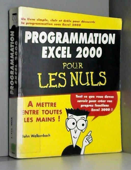 Programmation Excel 2000 Pour Les Nuls, John Walkenbach