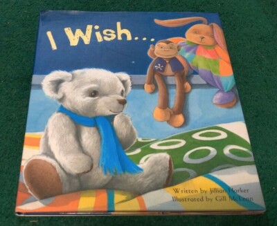 2009 I WISH About Belonging Value of Friendship Jillian Harker Gill McLean hc/dj