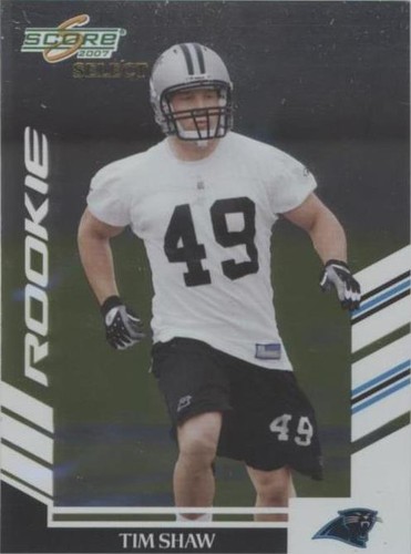 2007 Score Select Tim Shaw #308