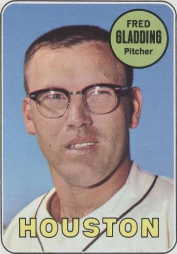 1969 Topps - Fred Gladding #58