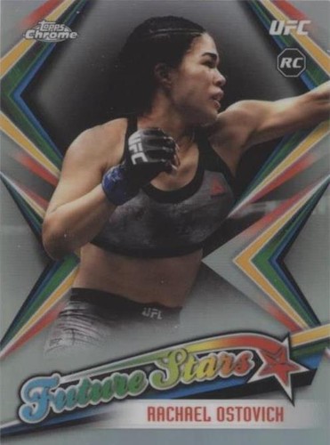 2019 Topps Chrome UFC - Rachael Ostovich #FS-RO