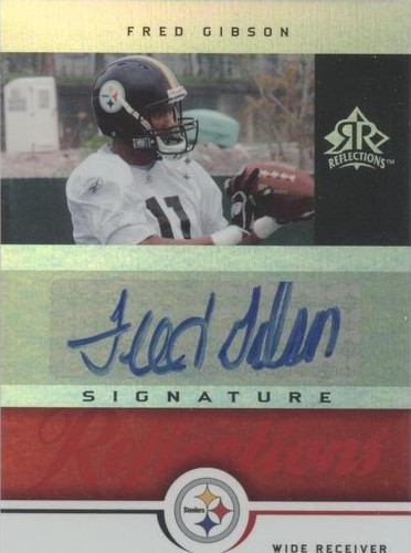 2005 Upper Deck Reflections Fred Gibson #SR-FR