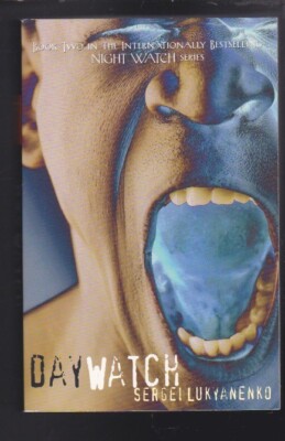 Day Watch (Watch #2 by Sergei Lukyanenko Paperback 2007
