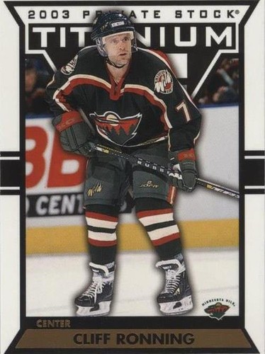 2002-03 Pacific Private Stock Titanium - Cliff Ronning #54