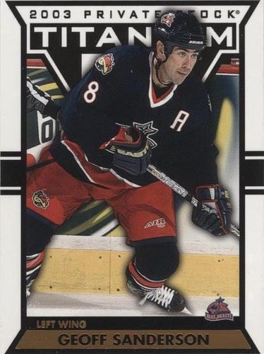 2002-03 Pacific Private Stock Titanium - Geoff Sanderson #30