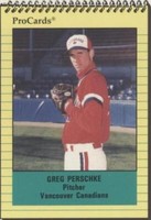 1991 ProCards Minor League - Greg Perschke #1593