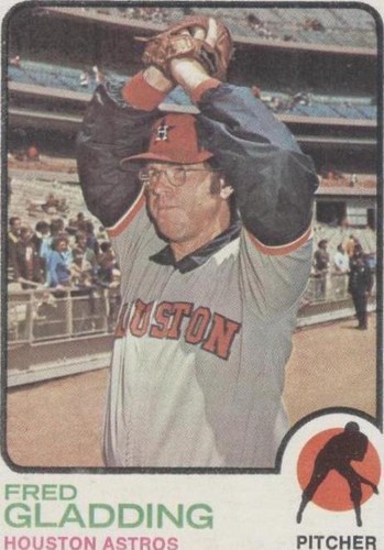 1973 Topps - Fred Gladding #17