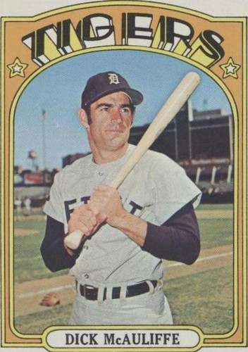 1972 Topps - Dick Mcauliffe #725