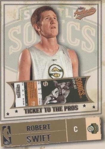 2004-05 Fleer Authentix - Robert Swift #122