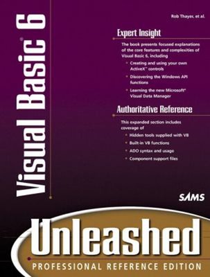 Visual Basic 6 Unleashed : Professional Reference Edition Rob Tha